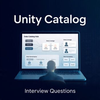 Unity Catalog with Data Governance Interview questions and answers